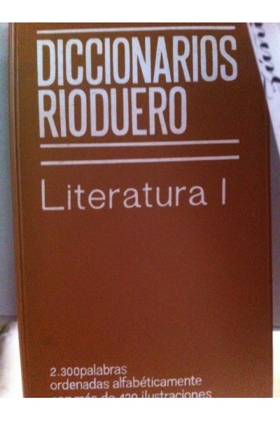 Diccionarios Rioduero. Literatura I